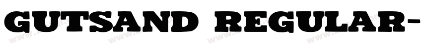 Gutsand Regular字体转换